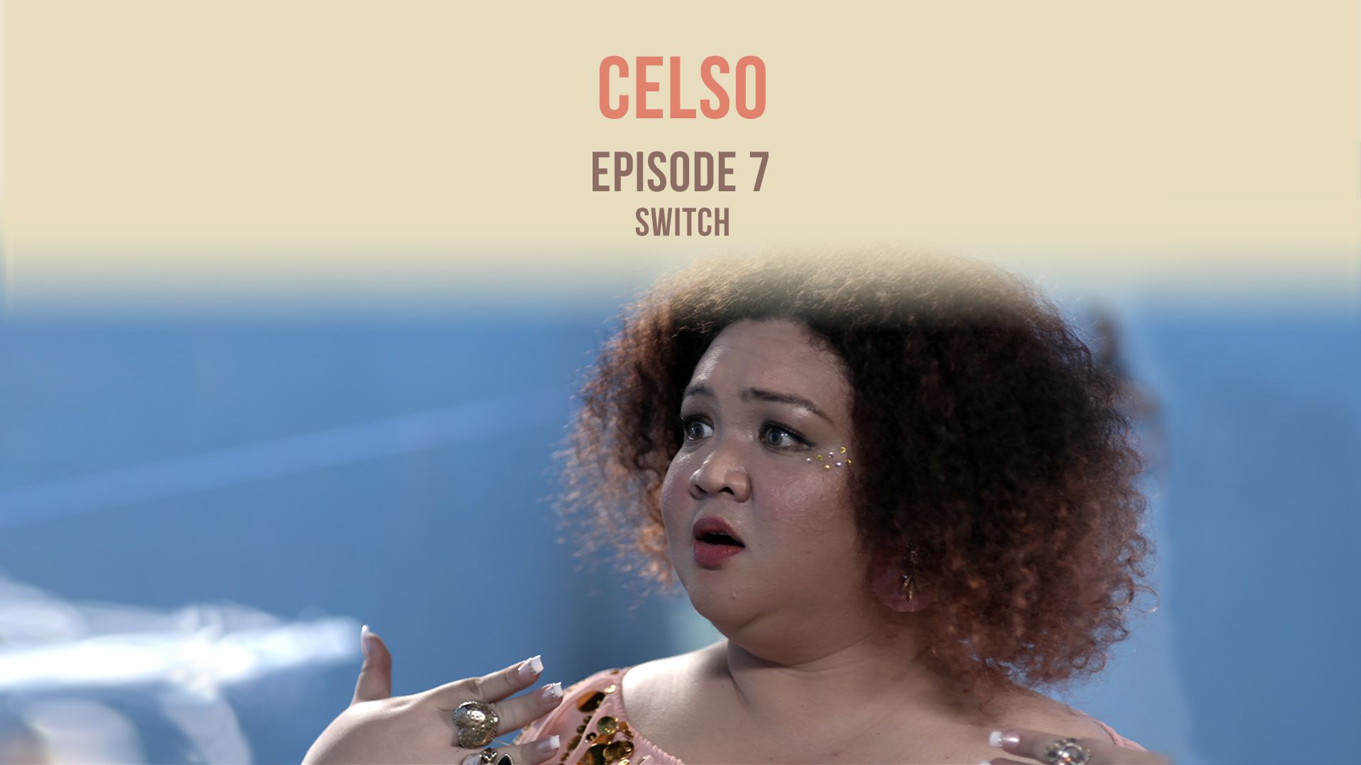 CELSO Episode 7
